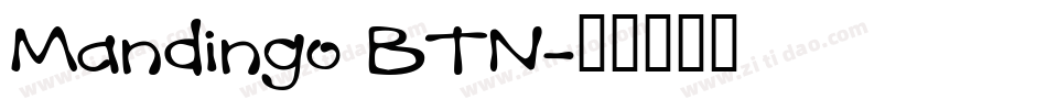 Mandingo BTN字体转换